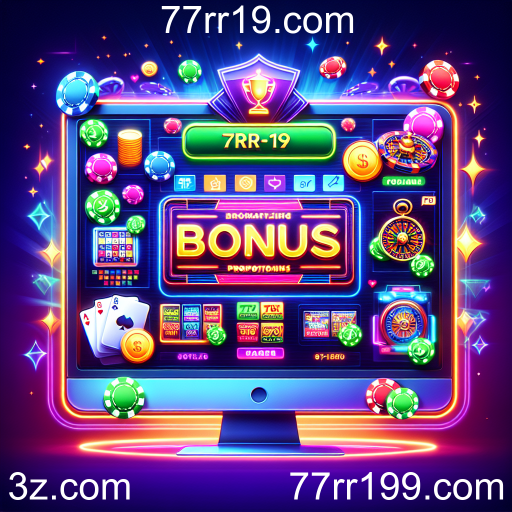 Bônus e Promoções: Maximizing Your Game Experience no 77rr19.com